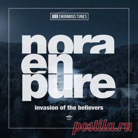 Nora En Pure - Invasion of the Believers free download mp3 music 320kbps