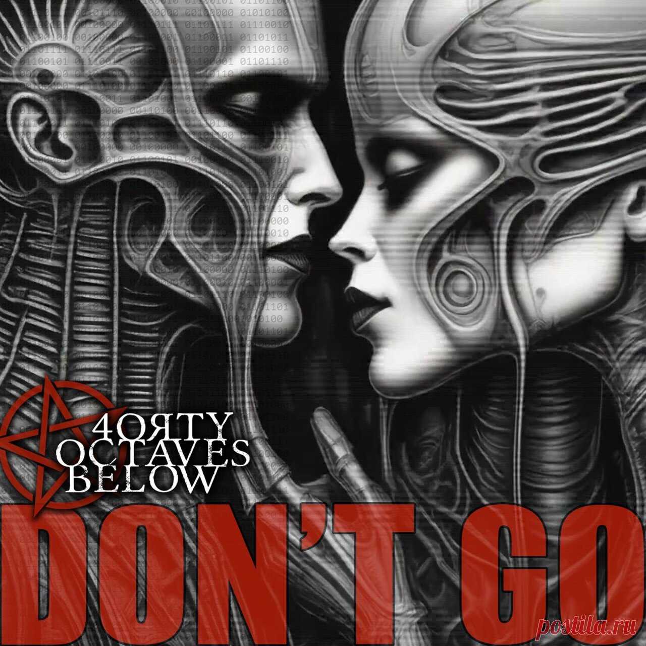 40 Octaves Below - Don't Go (Single) (2025) 320kbps / FLAC