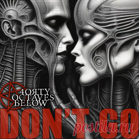 40 Octaves Below - Don't Go (Single) (2025) 320kbps / FLAC