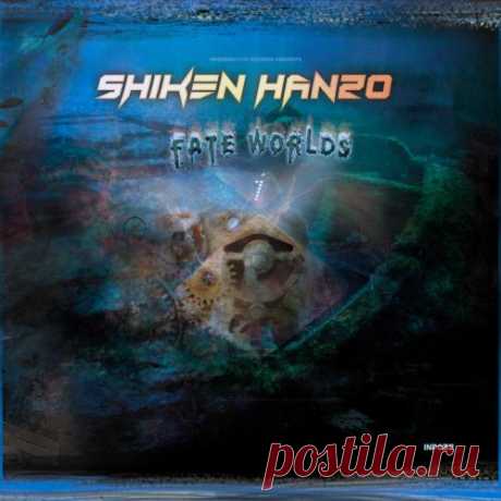 Shiken Hanzo — Fate Worlds LP (Album) (INP032) UK/USA Download