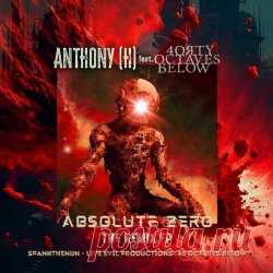 Anthony (H) & 40 Octaves Below - Absolute Zero (2023) [EP] Artist: Anthony (H), 40 Octaves Below Album: Absolute Zero Year: 2023 Country: Canada Style: Electro-Industrial