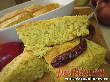 Кукурузный хлеб - Выпечка,тортики и прочее - Кулинарные рецепты ! - ФотоКулинария
