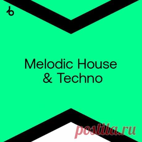 Beatport Best New Melodic House &amp; Techno April 2024