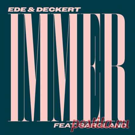 Ede & Deckert ft Sargland - Immer Remixes Pt. 2 [Running Back]