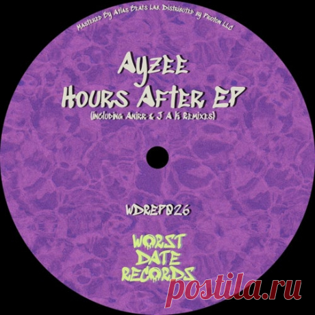 Ayzee - Hours After [Worst Date]