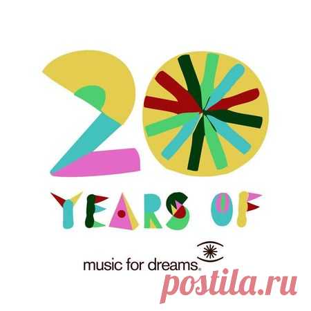 VA — 20 YEARS: BEST OF: MUSIC FOR DREAMS (ZZZCD0258) - 1 April 2022 - EDM  TITAN TORRENT UK ONLY BEST MP3 FOR FREE IN 320Kbps ( | DRUM AND BASS HQ  DOWNLOAD 2023 FOR UK USA DE DJS | Постила