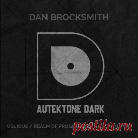 Dan Brocksmith – Oblique / Realm Of Progression / Sacramento