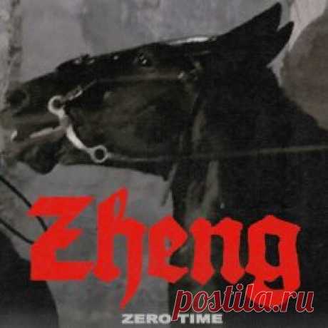 Zheng - Zero Time (2024) [EP] Artist: Zheng Album: Zero Time Year: 2024 Country: UK Style: Industrial, Post-Punk