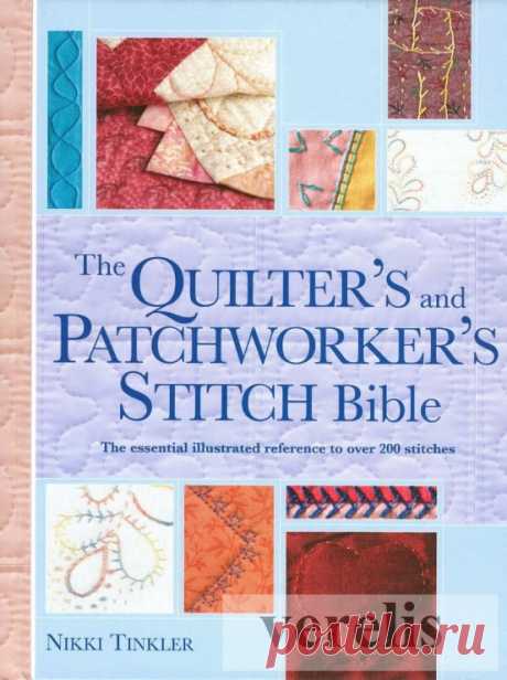 Gallery.ru / Фото #1 - Quilter's & Patchworker's Bible Nikki Tinkler библия пэчворк - elisvera