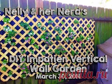 DIY Impatien Vertical Wall Garden | March 30, 2014