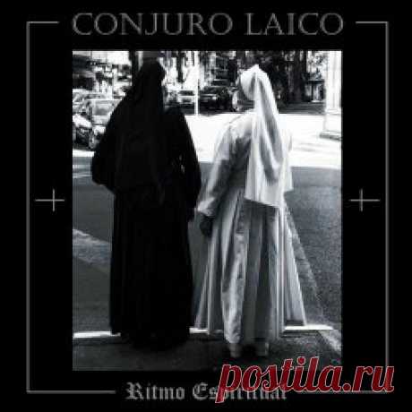 Conjuro Laico - Ritmo Espiritual (2024) [Single] Artist: Conjuro Laico Album: Ritmo Espiritual Year: 2024 Country: Chile Style: Post-Punk, Gothic Rock, Darkwave