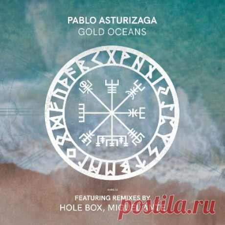 Pablo Asturizaga – Gold Oceans