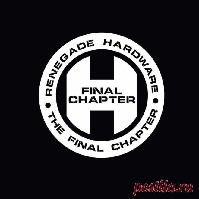 Renegade Hardware Presents: The Final Chapter (RHLP100) FLAC,MP3 Download free.