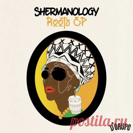 Shermanology, KUENTA, Cheryl Lispier – Roots EP, Pt. 1 [DE011] ✅ MP3 download