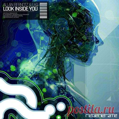 Allan Berndtz & U-G - Look Inside You [Regenerate Records]