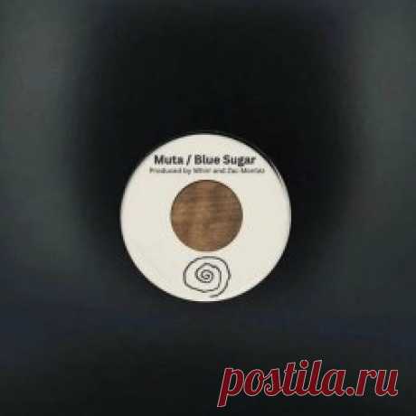 Whirr - Muta / Blue Sugar (2023) [Single] Artist: Whirr Album: Muta / Blue Sugar Year: 2023 Country: USA Style: Shoegaze