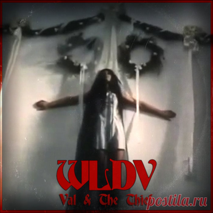 WLDV - Val And The Thief (EP) (2025)