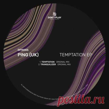 PiNG (UK) – Temptation EP [DPR085] ✅ MP3 download