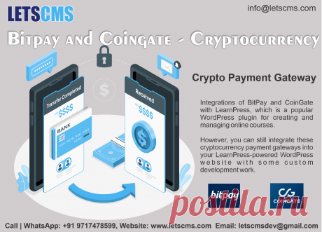 Integrations of BitPay and CoinGate with LearnPress, which is a popular WordPress plugin for creating and managing online courses. However, you can still integrate these cryptocurrency payment gateways into your LearnPress-powered WordPress website with some custom development work. Here’s a general approach: