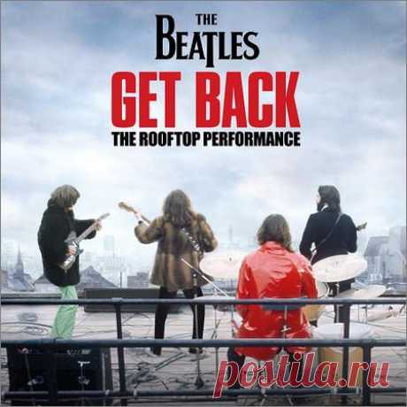 The Beatles - Get Back (The Rooftop Performance) (2022) Исполнитель: The BeatlesНазвание диска: Get Back (The Rooftop Performance)Лейбл: UMC (Universal Music Catalogue)Страна: United KingdomЖанр: Classic RockГод выпуска: 2022Количество треков: 10Формат: MP3Качество: 320 kbpsВремя звучания: 00:38:33Размер файла: 91,43 МБТреклист:01. The Beatles - Get