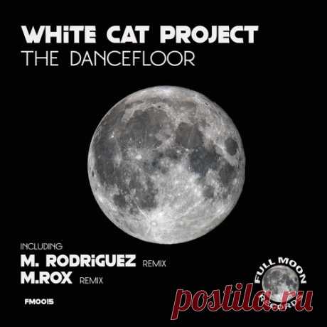 White Cat Project – The Dancefloor EP [FM0015]