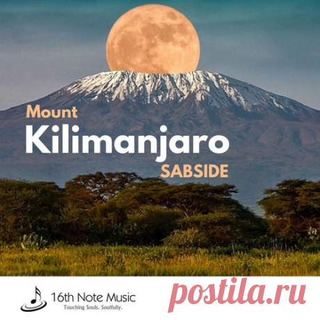Sabside - Mount Kilimanjaro [16th Note Music]