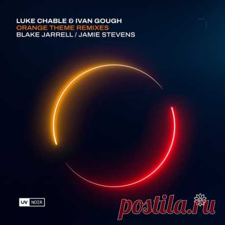 Luke Chable, Ivan Gough - Orange Theme Remixes free download mp3 music 320kbps