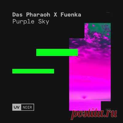 Fuenka & Das Pharaoh – Purple Sky - FLAC Music