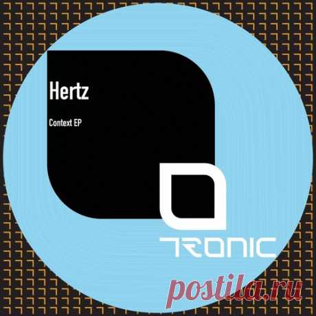 Hertz – Context EP [TR489]