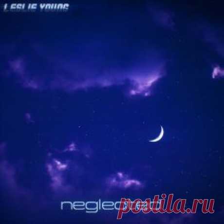 Leslie Young - Neglected (2024) [Single] Artist: Leslie Young Album: Neglected Year: 2024 Country: Hungary Style: Synthwave, Disco
