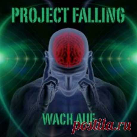 Project Falling - Wach Auf! (2023) Artist: Project Falling Album: Wach Auf! Year: 2023 Country: Germany Style: Synthpop, EBM, Darkwave