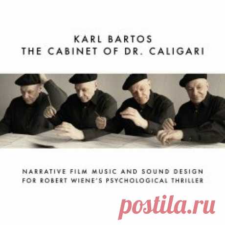 Karl Bartos - The Cabinet Of Dr. Caligari (2024) Artist: Karl Bartos Album: The Cabinet Of Dr. Caligari Year: 2024 Country: Germany Style: Electronic