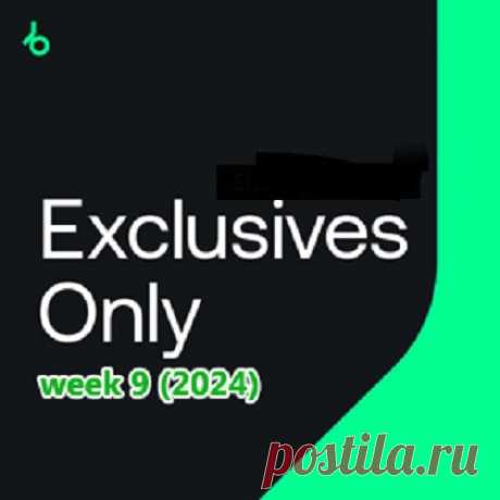 Beatport Exclusives Only: Week 9 (2024) free download mp3 music 320kbps