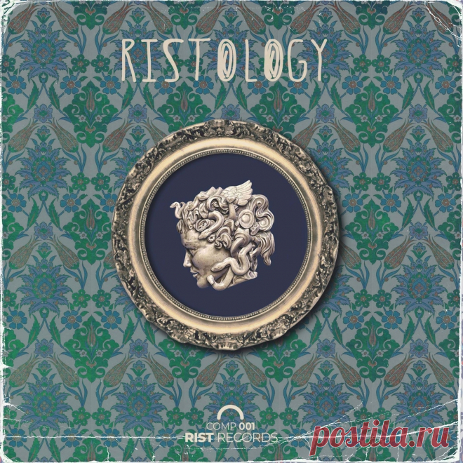 VA - Ristology RR022 VA - Ristology / Rist Records GENRE Organic House /  Downtempo RELEASE DATE 2022-01-01 AUDIO FORMAT MP3 320k | Music for DJs |  Постила