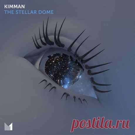 Kimman – The Stellar Dome [EINMUSIKA274]