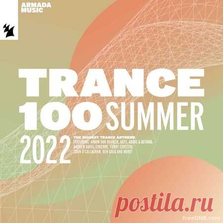 VA — TRANCE 100: SUMMER 2022 (EXTENDED) (ARDI4404) (FLAC x MP3) - 17 September 2023 - EDM TITAN TORRENT UK ONLY BEST MP3 FOR FREE IN 320Kbps (Скачать Музыку бесплатно).