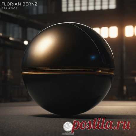 Florian Bernz - Balance [Lamia Recordings]