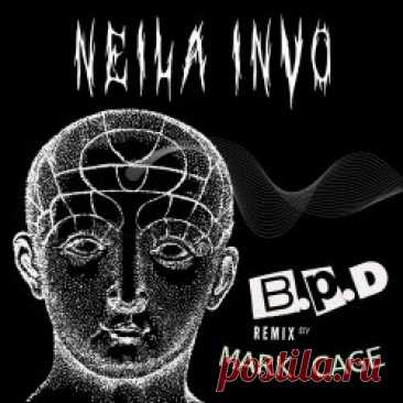 Neila Invo - B.P.D (Cage Remix) (2024) [Single] Artist: Neila Invo Album: B.P.D (Cage Remix) Year: 2024 Country: Italy Style: Post-Punk, Darkwave