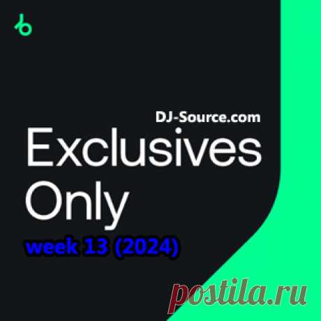 Beatport Exclusives Only: Week 13 (2024)