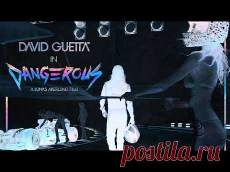 Диджей David Guetta с новым клипом — Dangerous | KlipoMuz.com
