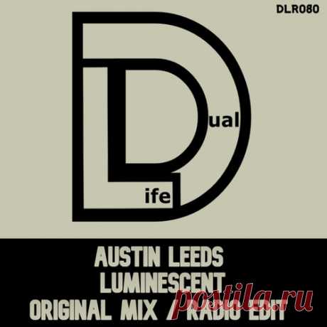 Austin Leeds - Luminescent free download mp3 music 320kbps