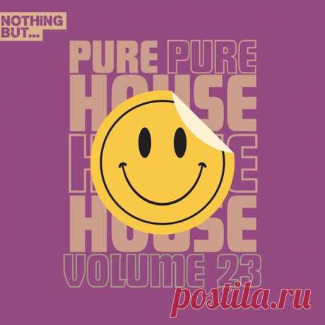 VA - Nothing But... Pure House Music, Vol. 23 NBPHM23 » MinimalFreaks.co
