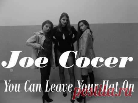 Joe Cocker - You Can Leave Your Hat On | Malia Stark