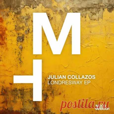 Julian Collazos – Londresway EP [MHD229]