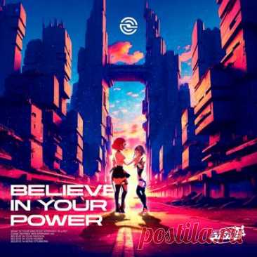 Radiostatic - Believe in Your Powers