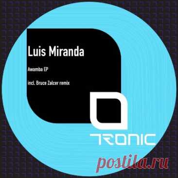 Luis Miranda - Awamba EP