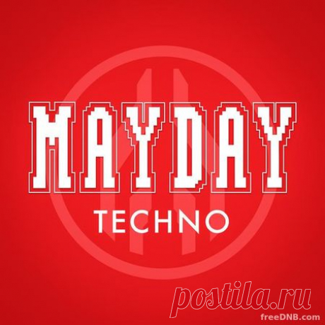 VA — MAYDAY TECHNO SUMMER 2022 (by KONTOR RECORDS) - 4 August 2022 - EDM TITAN TORRENT UK ONLY BEST MP3 FOR FREE IN 320Kbps (Скачать Музыку бесплатно).