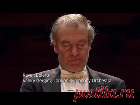 Maurice Ravel   Bolero London Symphony Orchestra   Valery Gergiev