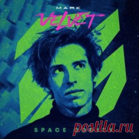Mark Velvet - Space Oddity (2024) [Single] Artist: Mark Velvet Album: Space Oddity Year: 2024 Country: Germany Style: Synthpop, Synthwave
