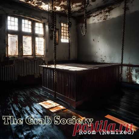 The Grab Society - Room (Remixed) (2024) 320kbps / FLAC